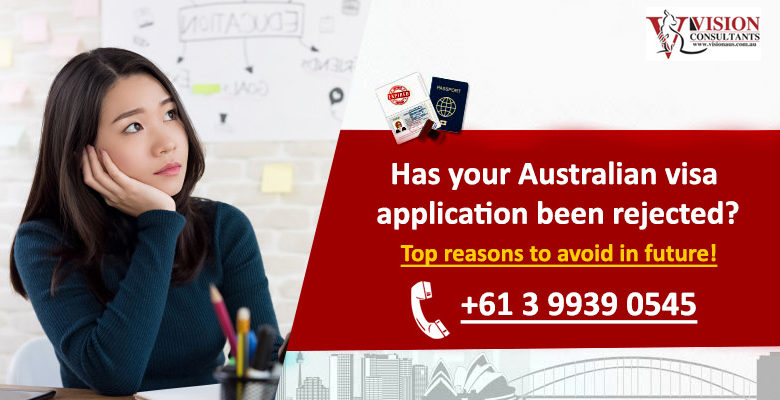 Has your Australian visa application been rejected? Top reasons to avoid in future!