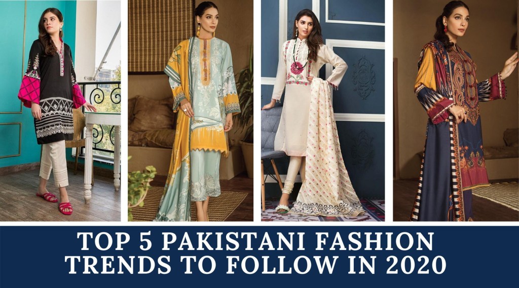 Pakistani Fashion Trends 2021