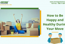 How to Be Happy and Healthy During Your Move