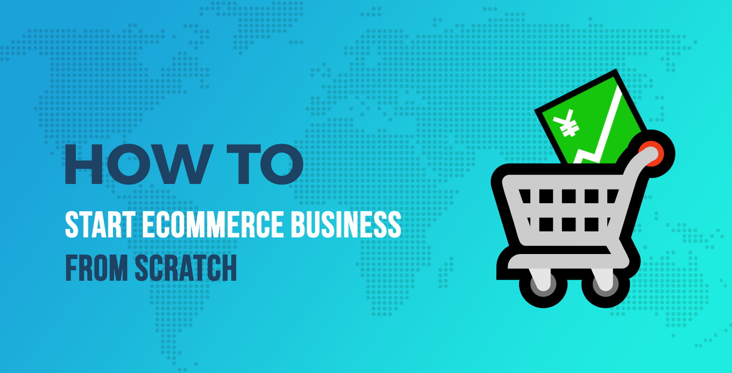 How to Start an eCommerce Business?