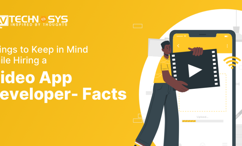 Hiring a Video App Developer