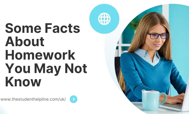 Some facts about homework that you should know