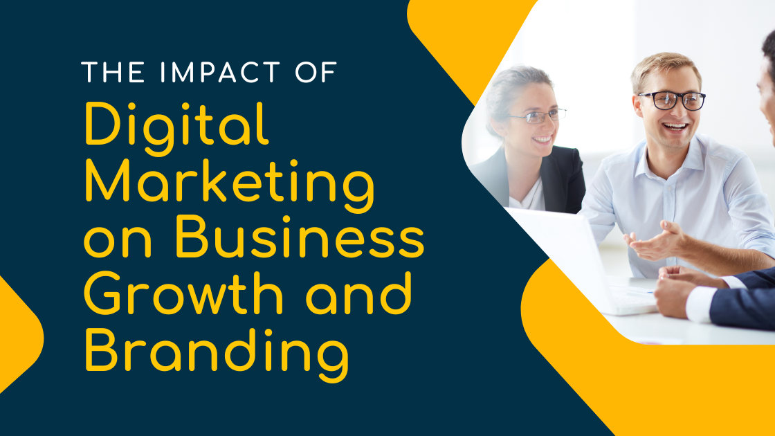 The Impact of digital marketing