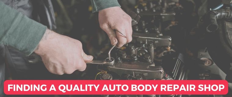 Finding a Quality Auto Body Repair Shop