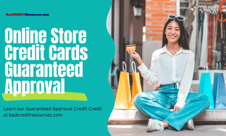 online store credit cards guaranteed approval